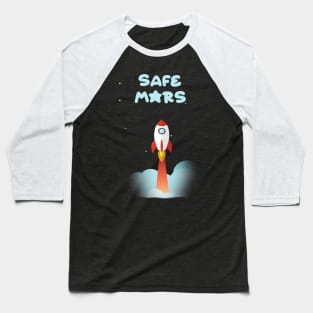 Safe Mars Baseball T-Shirt